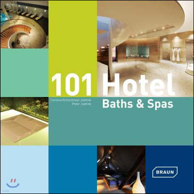 101 Hotel Baths & Spas