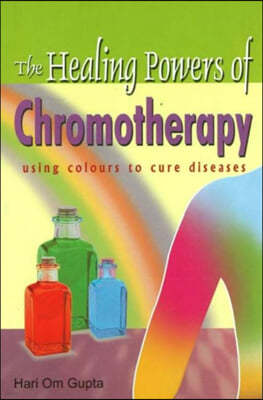 Healing Powers of Chromotherapy