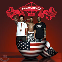 N.E.R.D. - Fly Or Die