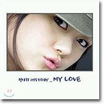 峪 - History : My Love