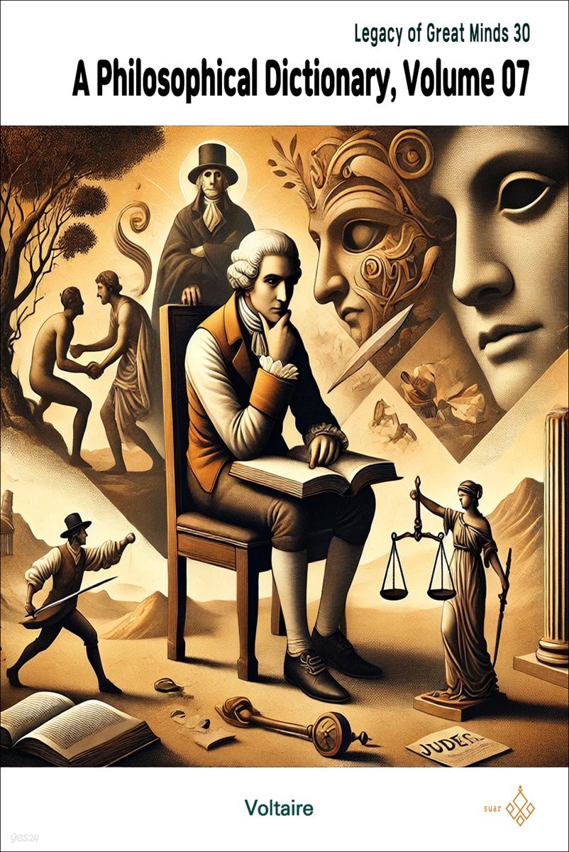 A Philosophical Dictionary, Volume 07