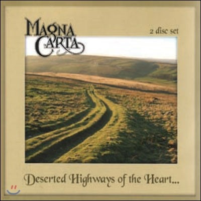 Magna Carta - Deserted Highways Of The Heart