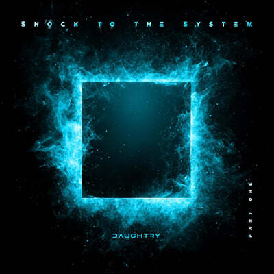 Daughtry — Shock To The System (Part One) 앨범 커버
