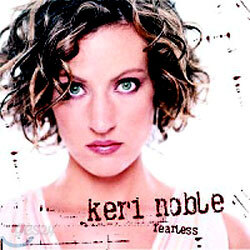 Keri Noble - Fearless