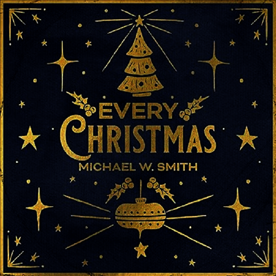 Michael W Smith — Every Christmas 앨범 커버