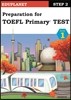 Preparation for TOEFL Primary TEST Step 2-1