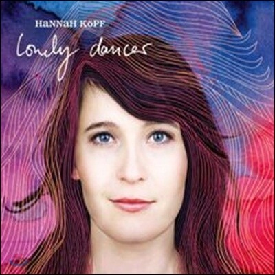 Hannah Kopf (한나 쾨프) - Lonely dancer