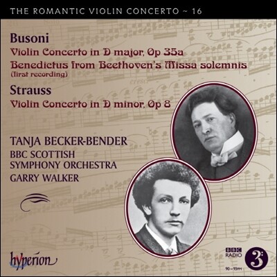 Tanja Becker-Bender 낭만주의 바이올린 협주곡 16집 - 부조니 / R.슈트라우스 (The Romantic Violin Concerto 16 - Busoni & Strauss)