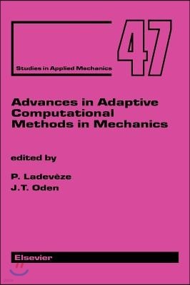 Advances in Adaptive Computational Methods in Mechanics: Volume 7