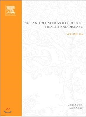 Ngf and Related Molecules in Health and Disease: Volume 146