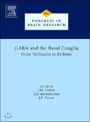 Gaba and the Basal Ganglia: Volume 160