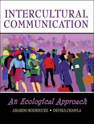 Intercultural Communication: An Ecological Approach