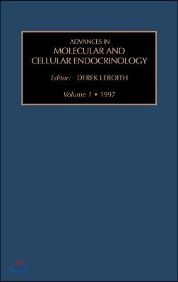 Advances in Molecular and Cellular Endocrinology: Volume 1