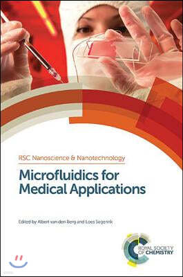 Microfluidics for Medical Applications