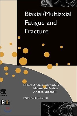 Biaxial/Multiaxial Fatigue and Fracture: Volume 31