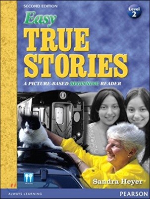 True Stories Level 2 : Easy True Stories