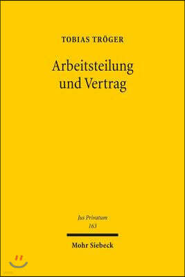 Isd Arbeitsteilung Und Vertrag: Verantwortlichkeit Fur Das Fehlverhalten Dritter in Vertragsbeziehungen