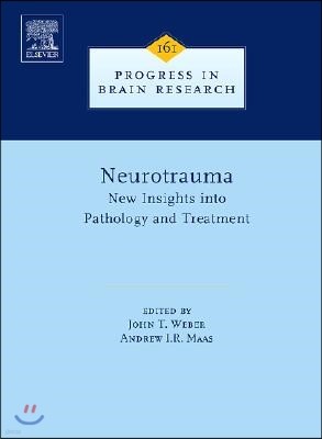Neurotrauma: New Insights Into Pathology and Treatment: Volume 161