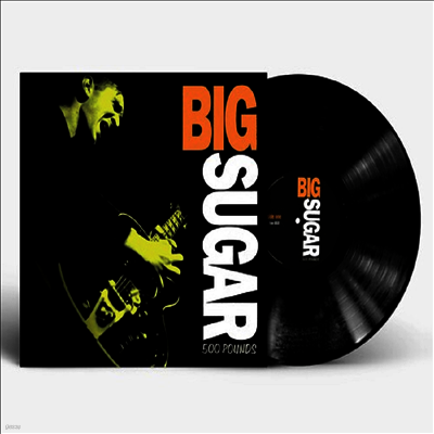Big Sugar — 500 Pounds 앨범 커버