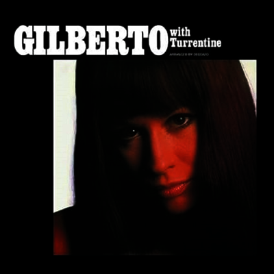 Astrud Gilberto — Gilberto With Turrentine 앨범 커버