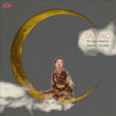 Koike Tamao,코이케 타마오 — Tamao - Yen Years Selection 앨범 커버