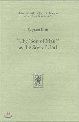 The 'Son of Man' as the Son of God