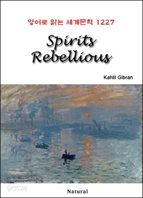 Spirits Rebellious - 영어로 읽는 세계문학 1227