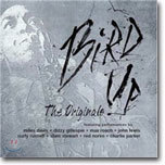Charlie Parker - Bird Up: The Charlie Parker Originals