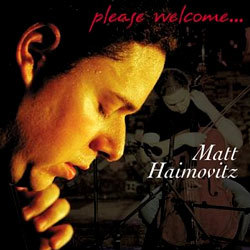 Matt Haimovitz - Please Welcome ...
