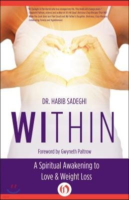 Within: A Spiritual Awakening to Love & Weight Loss