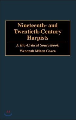 Nineteenth- and Twentieth-Century Harpists
