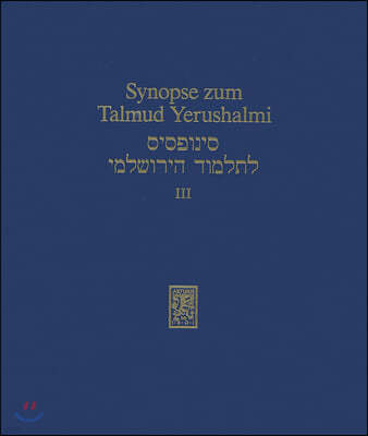 Synopse Zum Talmud Yerushalmi: Band III: Ordnung Nashim