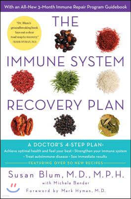 The Immune System Recovery Plan: A Doctor's 4-Step Program to Treat Autoimmune Disease