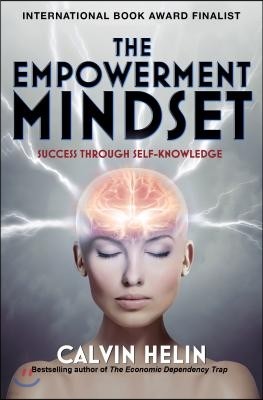 The Empowerment Mindset: Success Through Self-Knowledge