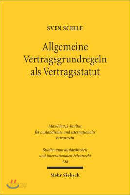 Allgemeine Vertragsgrundregeln ALS Vertragsstatut