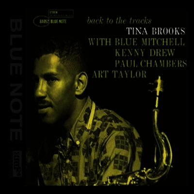 Tina Brooks - Back To The Tracks (XRCD24 Master)