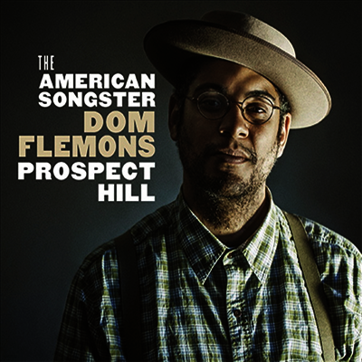 Dom Flemons — Prospect Hill 앨범 커버