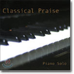 Classical Praise : Piano Solo