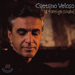 Caetano Veloso (īŸ ) - A Foreign Sound