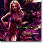 Britney Spears - Everytime (Remixes)