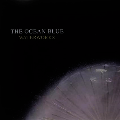 Ocean Blue - Waterworks (EP)(Expanded Version)(Vinyl LP)
