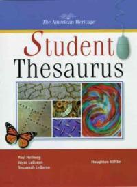 The American Heritage Student Thesaurus (Hard cover)