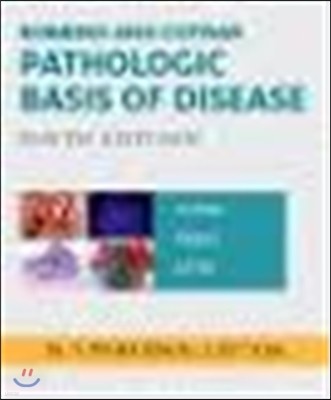 Robbins and Cotran Pathologic Basis of Disease, International Edition