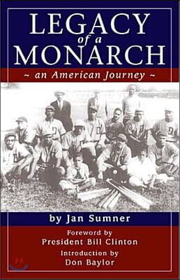 Legacy of a Monarch: An American Journey