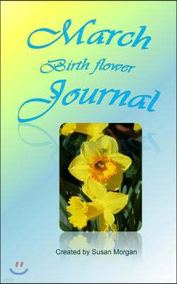 March Birth Flower Journal