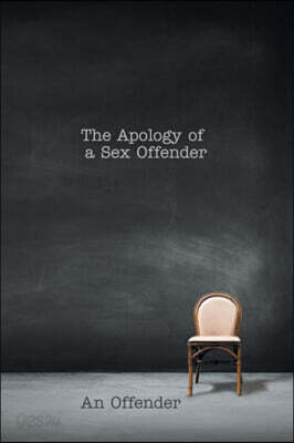 The Apology of a Sex Offender
