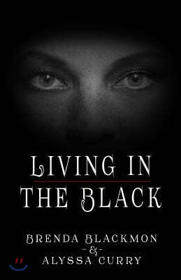 Living in the Black