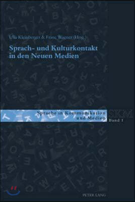 Sprach- Und Kulturkontakt in Den Neuen Medien