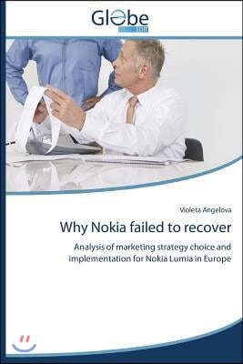 Why Nokia Failed to Recover