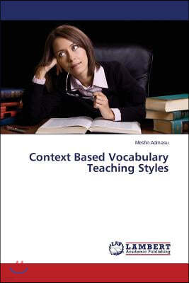 Context Based Vocabulary Teaching Styles